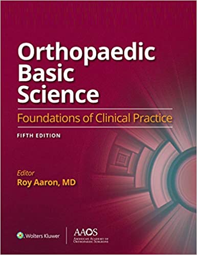 Orthopaedic Basic Science: Foundations of Clinical Practice (5th Edition) - Epub + Converted pdf